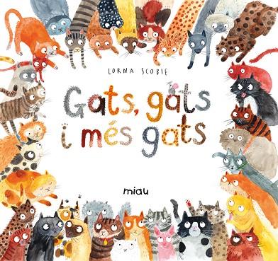 GATS GATS MES GATS - CAT | 9788416082131 | SCOBIE,LORNA | Llibreria Online de Banyoles | Comprar llibres en català i castellà online