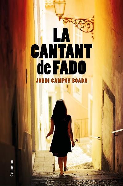 LA CANTANT DE FADO | 9788466427852 | CAMPOY BOADA, JORDI | Llibreria Online de Banyoles | Comprar llibres en català i castellà online