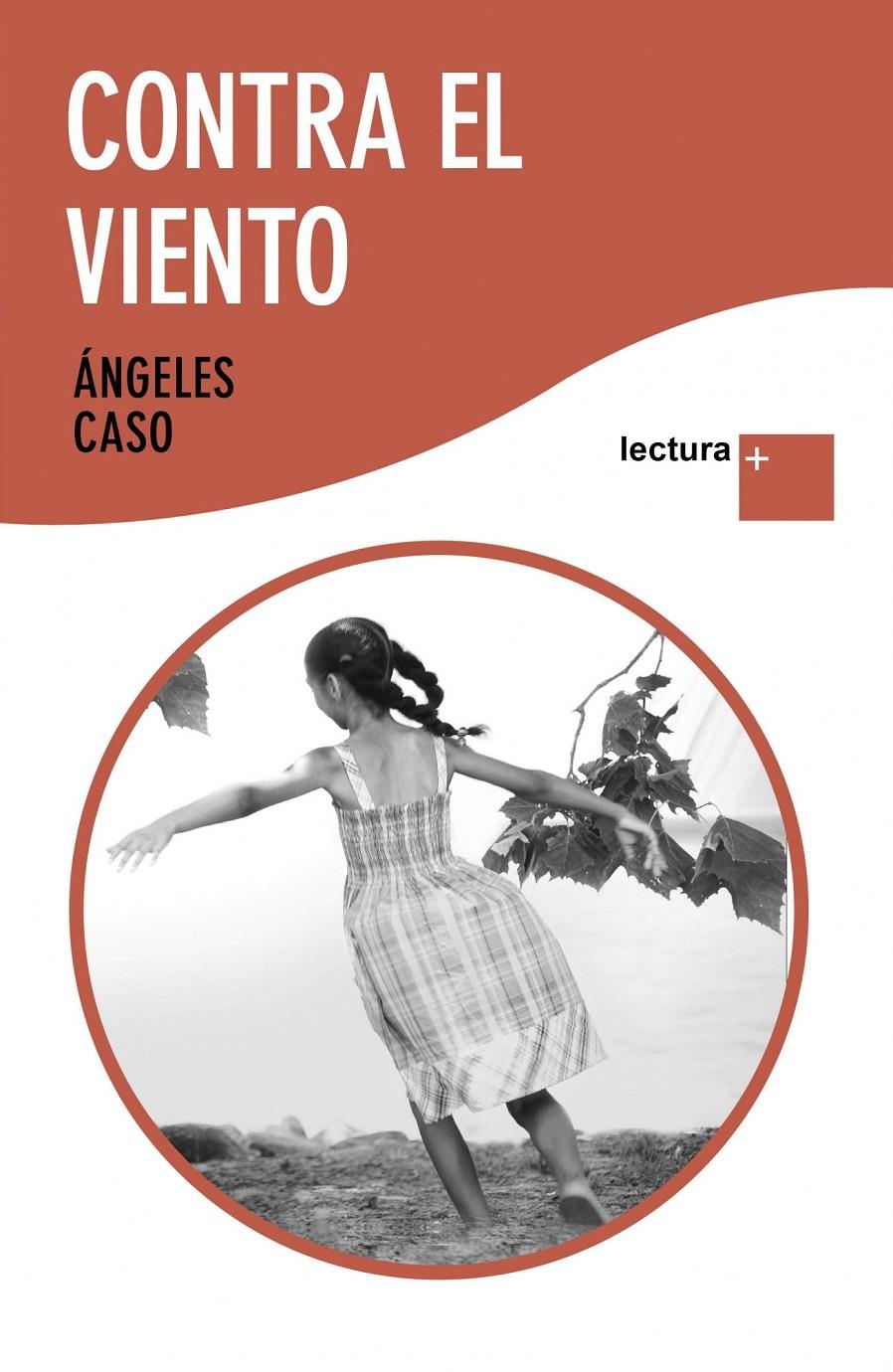 CONTRA EL VIENTO | 9788408101178 | CASO, ANGELES | Llibreria Online de Banyoles | Comprar llibres en català i castellà online