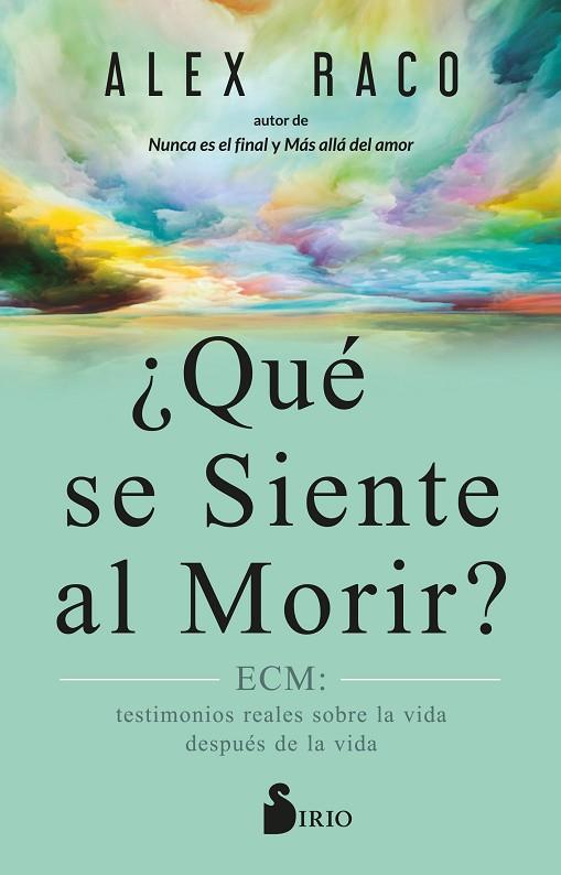 ¿QUÉ SE SIENTE AL MORIR? | 9788419105752 | RACO, ALEX | Llibreria Online de Banyoles | Comprar llibres en català i castellà online