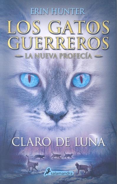 CLARO DE LUNA | 9788498386240 | HUNTER, ERIN | Llibreria Online de Banyoles | Comprar llibres en català i castellà online
