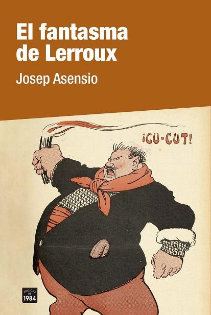 EL FANTASMA DE LERROUX | 9788418858246 | ASENSIO, JOSEP | Llibreria Online de Banyoles | Comprar llibres en català i castellà online