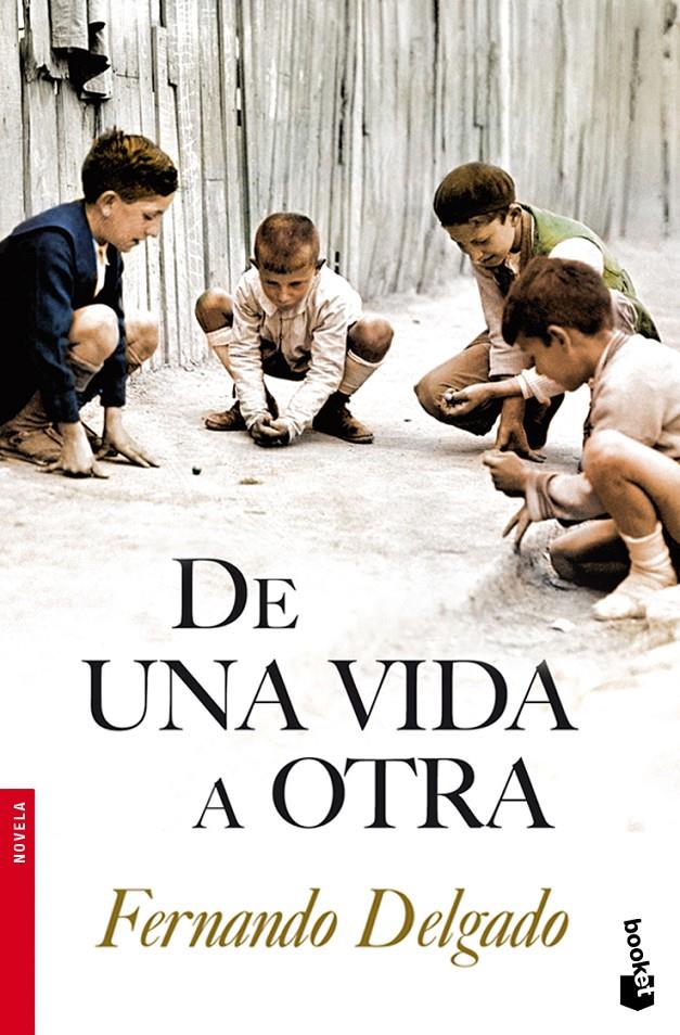 DE UNA VIDA A OTRA | 9788408096016 | DELGADO, FERNANDO | Llibreria Online de Banyoles | Comprar llibres en català i castellà online