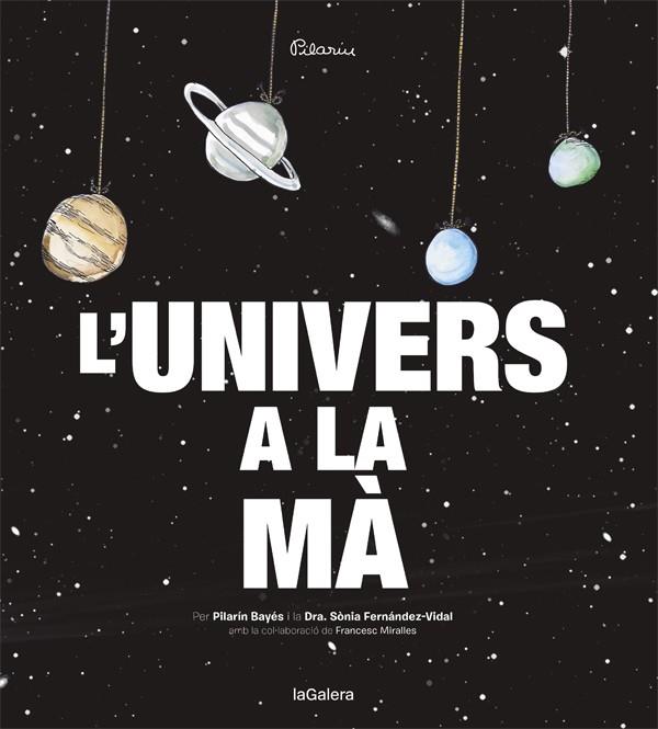 L'UNIVERS A LA MÀ | 9788424653415 | FERNÁNDEZ-VIDAL, SONIA | Llibreria Online de Banyoles | Comprar llibres en català i castellà online