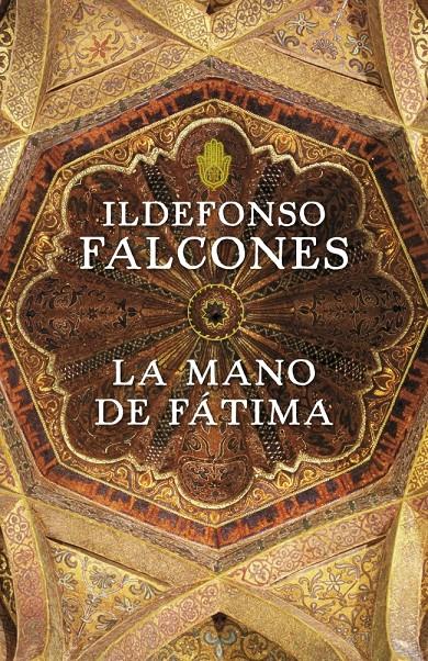 MANO DE FATIMA, LA | 9788425343544 | FALCONES, ILDEFONSO | Llibreria Online de Banyoles | Comprar llibres en català i castellà online