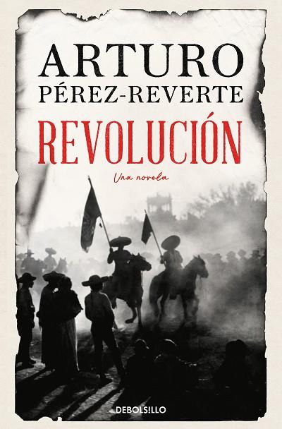 REVOLUCIÓN | 9788466371520 | PÉREZ-REVERTE, ARTURO | Llibreria Online de Banyoles | Comprar llibres en català i castellà online