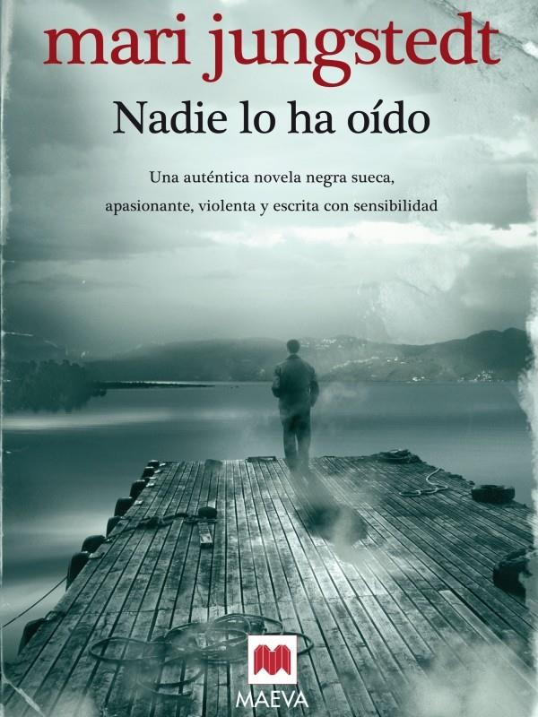 NADIE LO HA OIDO | 9788492695065 | JUNGSTEDT, MARI | Llibreria Online de Banyoles | Comprar llibres en català i castellà online