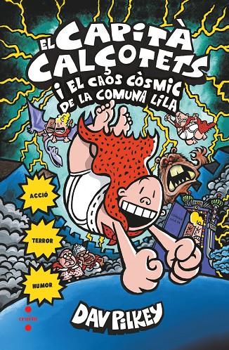 CAPITÀ CALÇOTETS I EL CAOS CÒSMIC DE LA COMUNA LILA, EL | 9788466145725 | PILKEY, DAV | Llibreria Online de Banyoles | Comprar llibres en català i castellà online
