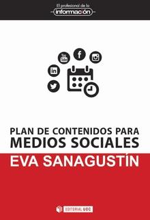 PLAN DE CONTENIDOS PARA MEDIOS SOCIALES | 9788490293492 | SANAGUSTÍN, EVA | Llibreria Online de Banyoles | Comprar llibres en català i castellà online