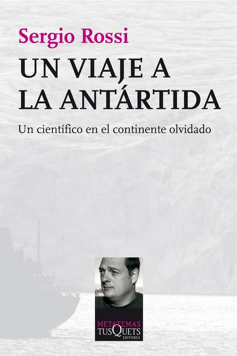VIAJE A LA ANTARTIDA, UN | 9788483834800 | ROSSI, SERGIO | Llibreria Online de Banyoles | Comprar llibres en català i castellà online