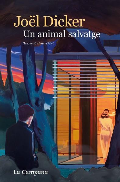 UN ANIMAL SALVATGE | 9788419245984 | DICKER, JOËL | Llibreria Online de Banyoles | Comprar llibres en català i castellà online