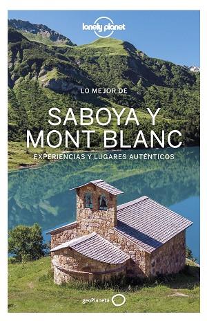 LO MEJOR DE SABOYA MONT BLANC 1 | 9788408236535 | ANGOT, CLAIRE/CORBEL, CHRISTOPHE/HAINAUT, JULIE | Llibreria Online de Banyoles | Comprar llibres en català i castellà online