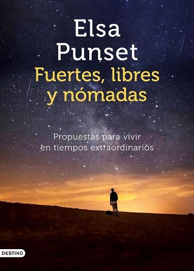 FUERTES, LIBRES Y NÓMADAS | 9788423358021 | PUNSET, ELSA | Llibreria Online de Banyoles | Comprar llibres en català i castellà online