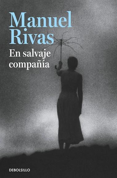 EN SALVAJE COMPAÑÍA | 9788490628874 | RIVAS, MANUEL | Llibreria Online de Banyoles | Comprar llibres en català i castellà online