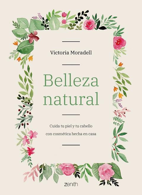 BELLEZA NATURAL | 9788408206002 | MORADELL, VICTORIA | Llibreria Online de Banyoles | Comprar llibres en català i castellà online