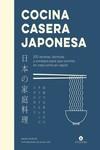 COCINA CASERA JAPONESA | 9788419043160 | MUROTA , MAORI | Llibreria Online de Banyoles | Comprar llibres en català i castellà online