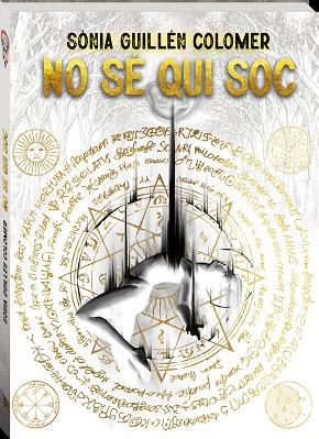 NO SÉ QUI SOC | 9788418762628 | GUILLÉN COLOMER, SÒNIA | Llibreria Online de Banyoles | Comprar llibres en català i castellà online