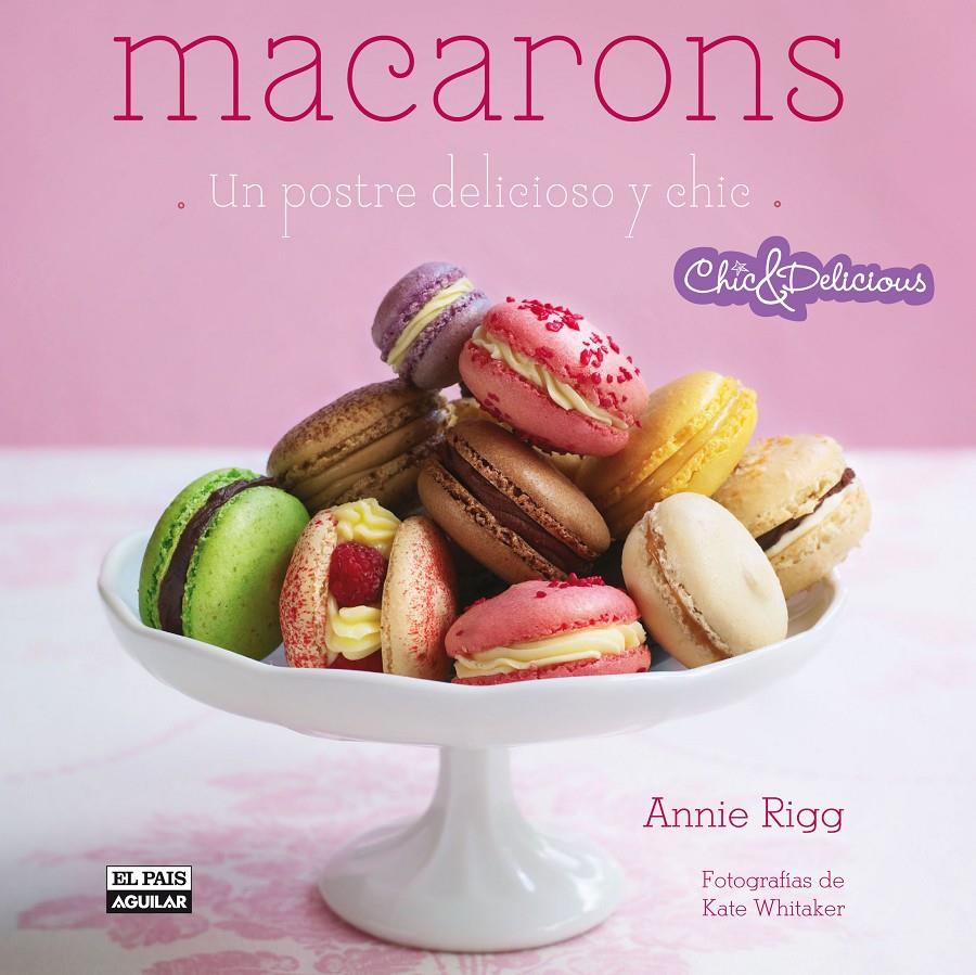 MACARONS | 9788403511170 | RIGG,ANNIE | Llibreria Online de Banyoles | Comprar llibres en català i castellà online