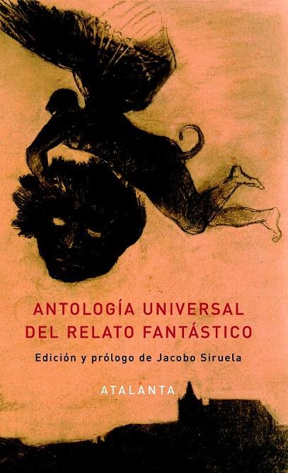 ANTOLOGÍA UNIVERSAL DEL RELATO FANTÁSTICO | 9788494094163 | V.V.A.A. | Llibreria Online de Banyoles | Comprar llibres en català i castellà online
