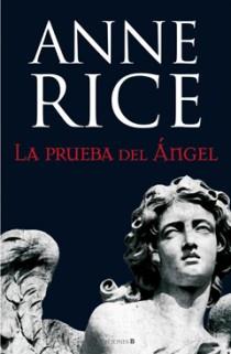 PRUEBA DEL ANGEL, LA | 9788466647342 | RICE, ANNE | Llibreria Online de Banyoles | Comprar llibres en català i castellà online