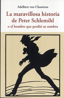 MARAVILLOSA HISTORIA DE PETER SCHLEMIHL, LA | 9788497169011 | CHAMISSO, ADELBERT | Llibreria Online de Banyoles | Comprar llibres en català i castellà online