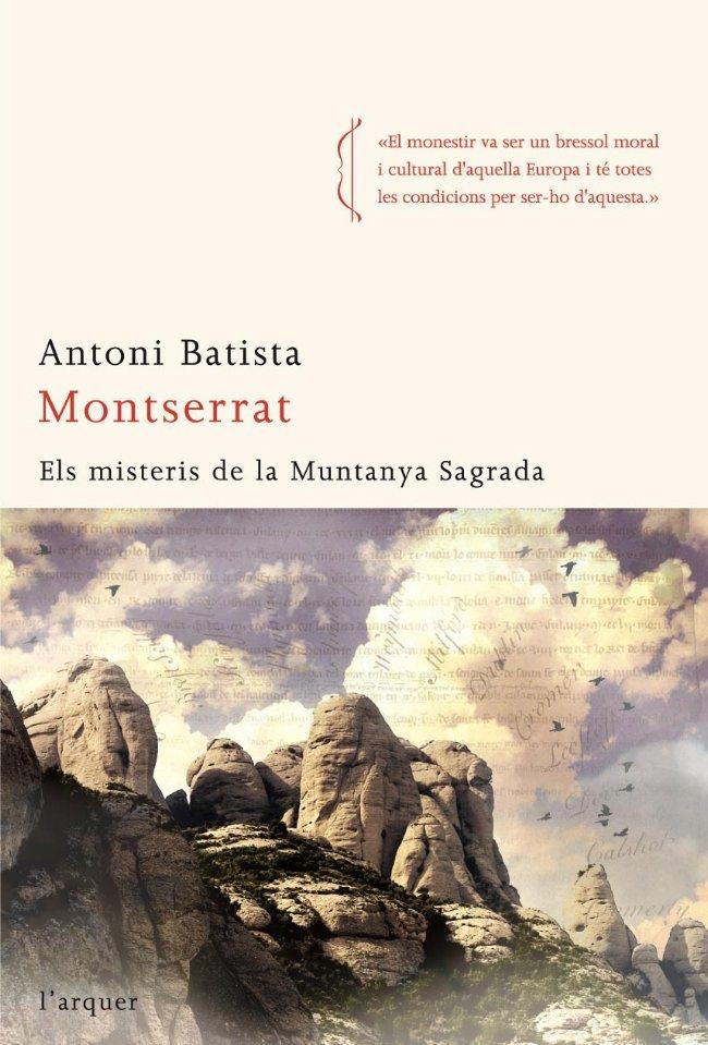 MONTSERRAT ELS MISTERIS DE LA MUNTANYA SAGRADA | 9788496499911 | BATISTA, ANTONI | Llibreria L'Altell - Llibreria Online de Banyoles | Comprar llibres en català i castellà online - Llibreria de Girona