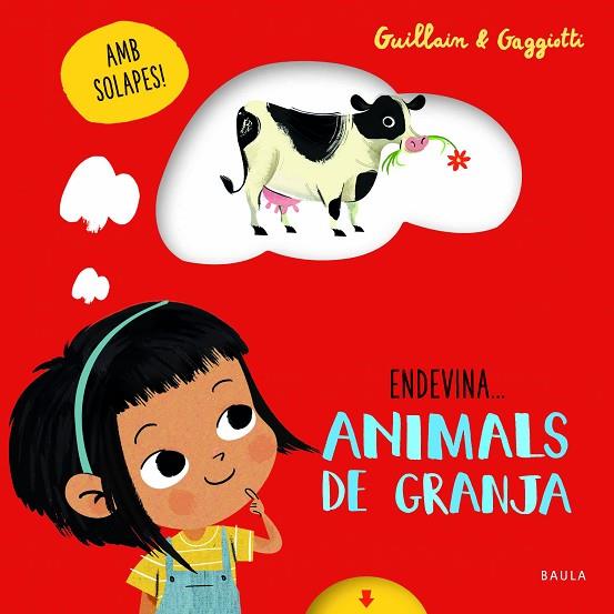 ANIMALS DE GRANJA | 9788447943227 | GUILLAIN, ADAM/GUILLAIN, CHARLOTTE | Llibreria Online de Banyoles | Comprar llibres en català i castellà online