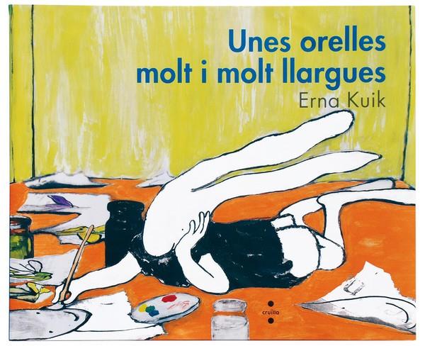 ORELLES MOLT I MOLT LLARGUES, UNES | 9788466121866 | KUIK,ERNA | Llibreria Online de Banyoles | Comprar llibres en català i castellà online