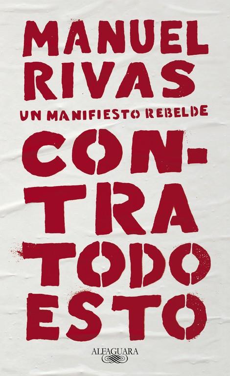 CONTRA TODO ESTO | 9788420431857 | RIVAS, MANUEL | Llibreria Online de Banyoles | Comprar llibres en català i castellà online