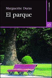 EL PARQUE | 9788415740179 | DURAS, MARGUERITE | Llibreria Online de Banyoles | Comprar llibres en català i castellà online