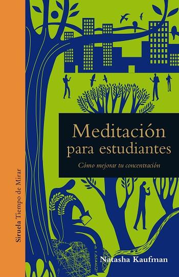 MEDITACIÓN PARA ESTUDIANTES | 9788417454579 | KAUFMAN, NATASHA | Llibreria Online de Banyoles | Comprar llibres en català i castellà online