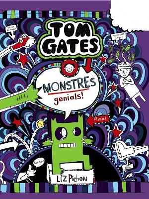 TOM GATES: MONSTRES GENIALS! | 9788499062860 | PICHON, LIZ | Llibreria Online de Banyoles | Comprar llibres en català i castellà online