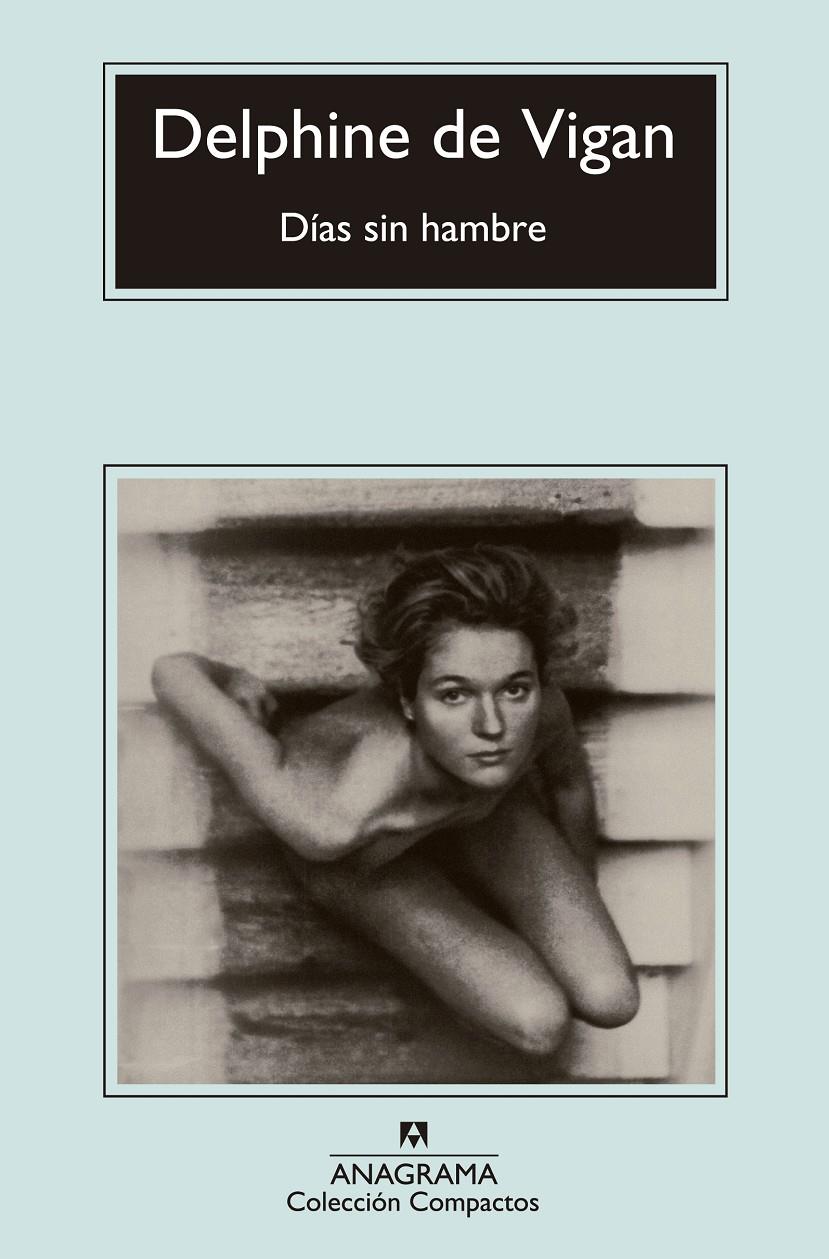 DÍAS SIN HAMBRE | 9788433977526 | VIGAN, DELPHINE DE | Llibreria Online de Banyoles | Comprar llibres en català i castellà online