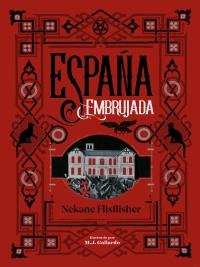 ESPAÑA EMBRUJADA | 9788417671495 | FLISFLISHER, NEKANE | Llibreria Online de Banyoles | Comprar llibres en català i castellà online