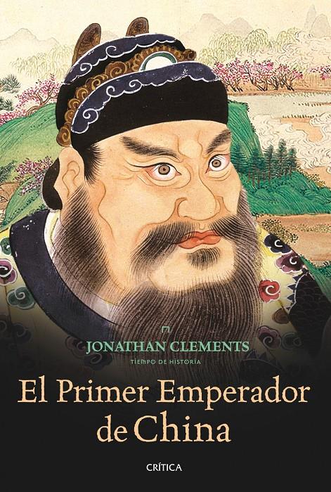 PRIMER EMPERADOR DE CHINA, EL | 9788498922264 | CLEMENTS, JONATHAN | Llibreria Online de Banyoles | Comprar llibres en català i castellà online