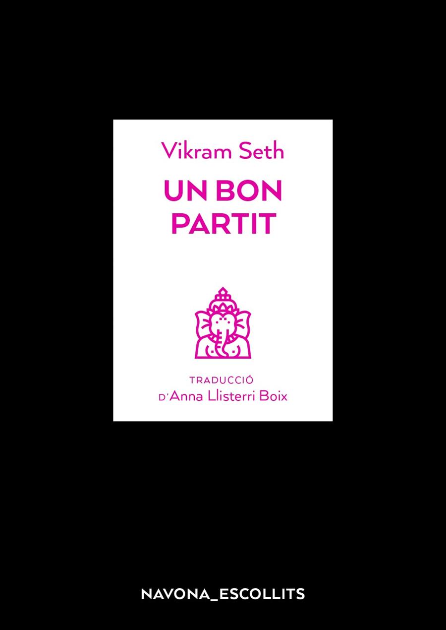 UN BON PARTIT | 9788417978082 | SETH, VIKRAM | Llibreria Online de Banyoles | Comprar llibres en català i castellà online