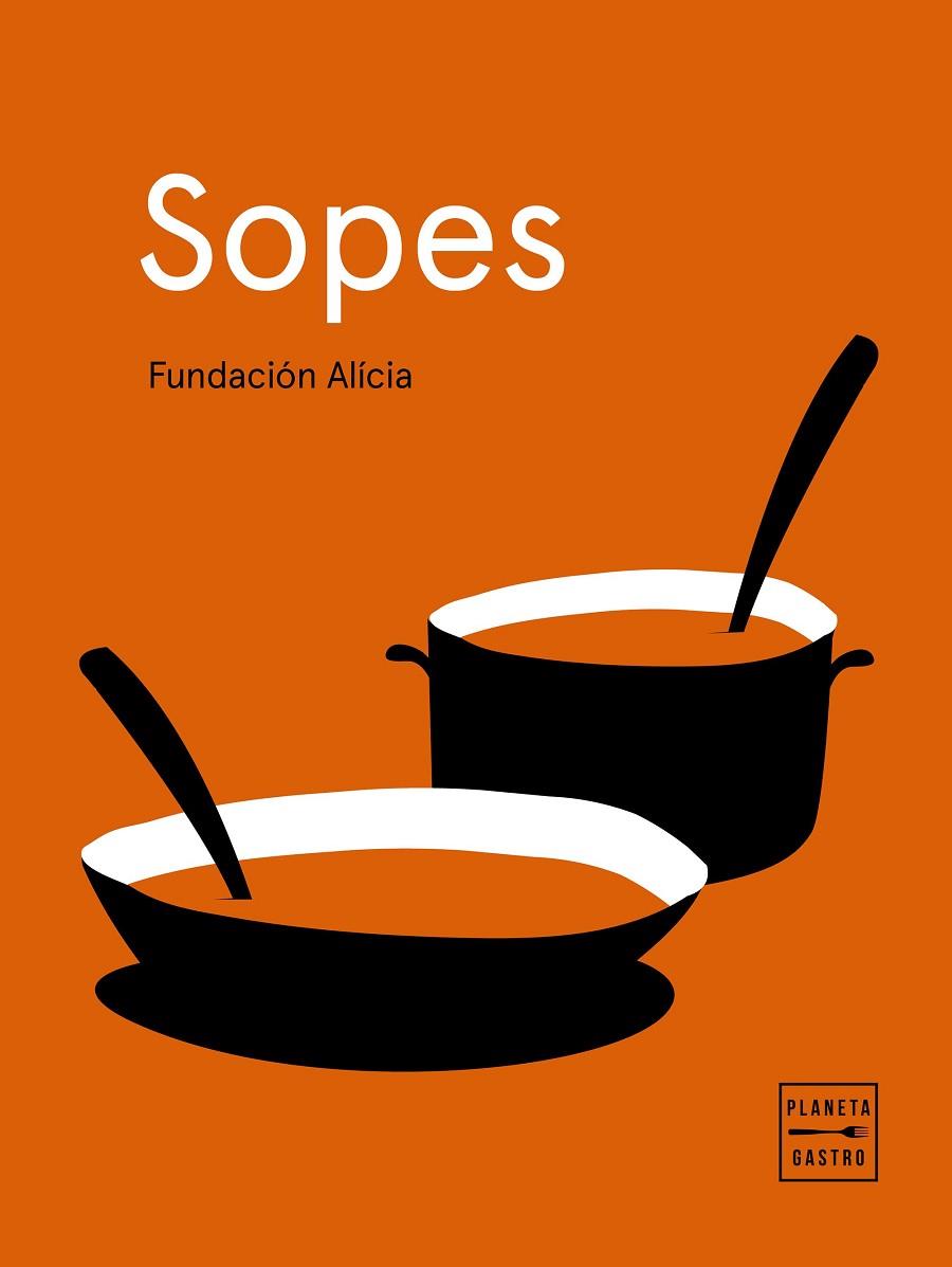 SOPES | 9788408225645 | ALÍCIA, FUNDACIÓN | Llibreria Online de Banyoles | Comprar llibres en català i castellà online