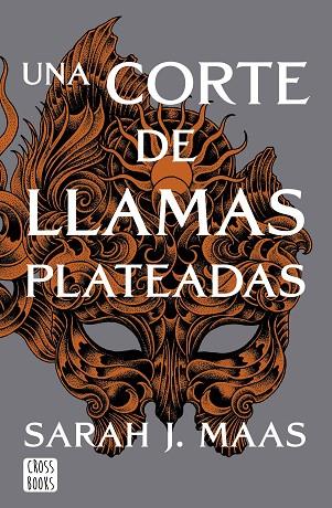 CORTE DE LLAMAS PLATEADAS, UNA | 9788408249429 | MAAS, SARAH J. | Llibreria Online de Banyoles | Comprar llibres en català i castellà online