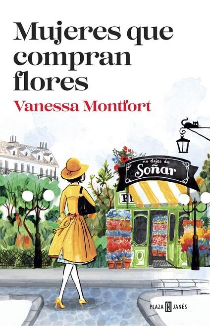 MUJERES QUE COMPRAN FLORES | 9788401017308 | MONTFORT, VANESSA | Llibreria Online de Banyoles | Comprar llibres en català i castellà online