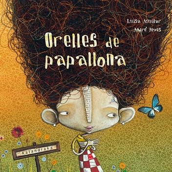 ORELLES DE PAPALLONA | 9788416804054 | AGUILAR, LUISA | Llibreria Online de Banyoles | Comprar llibres en català i castellà online