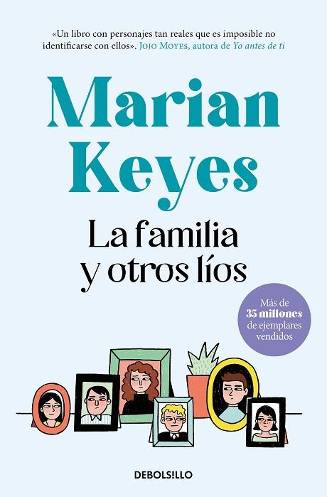 LA FAMILIA Y OTROS LÍOS | 9788466361989 | KEYES, MARIAN | Llibreria Online de Banyoles | Comprar llibres en català i castellà online