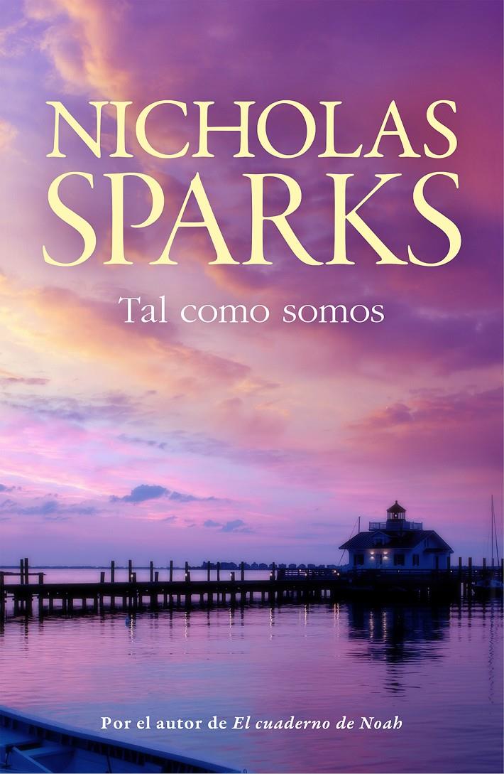 TAL COMO SOMOS | 9788499187785 | SPARKS, NICHOLAS | Llibreria Online de Banyoles | Comprar llibres en català i castellà online