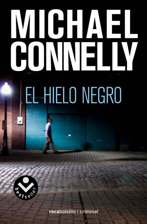 HIELO NEGRO | 9788496940819 | CONNELLY, MICHAEL | Llibreria Online de Banyoles | Comprar llibres en català i castellà online