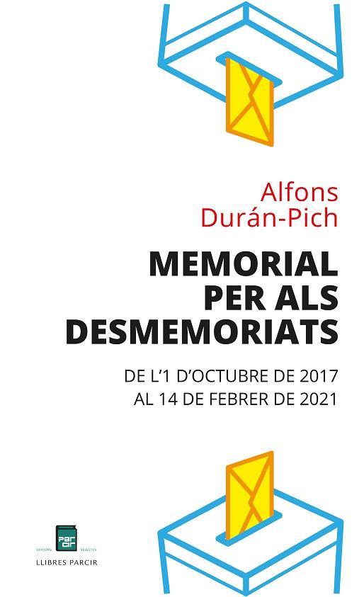 MEMORIAL PER ALS DESMEMORIATS | 9788486538989 | DURÁN-PICH, ALFONS | Llibreria Online de Banyoles | Comprar llibres en català i castellà online