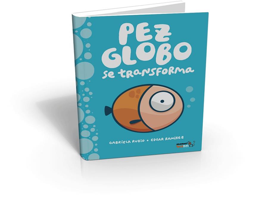 PEZ GLOBO | 9788417178130 | RUBIO, GABRIELA/RAMÍREZ, EDGAR | Llibreria Online de Banyoles | Comprar llibres en català i castellà online