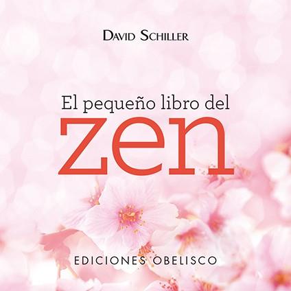 EL PEQUEÑO LIBRO DEL ZEN | 9788491112778 | SCHILLER, DAVID | Llibreria Online de Banyoles | Comprar llibres en català i castellà online