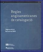 REGLES ANGLOAMERICANES DE CATALOGACIÓ= | 9788478450312 | Llibreria Online de Banyoles | Comprar llibres en català i castellà online