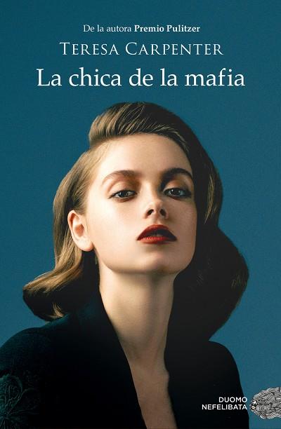 LA CHICA DE LA MAFIA | 9788418128325 | CARPENTER, TERESA | Llibreria Online de Banyoles | Comprar llibres en català i castellà online