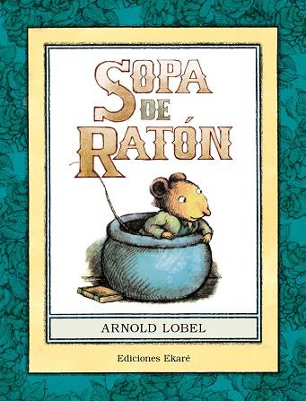 SOPA DE RATÓN | 9788494495960 | ARNOLD LOBEL | Llibreria Online de Banyoles | Comprar llibres en català i castellà online