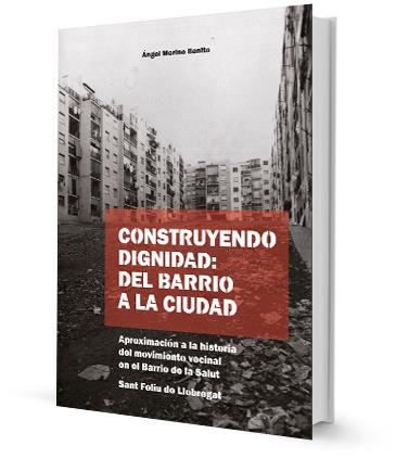 CONSTRUYENDO DIGNIDAD: DEL BARRIO A LA CIUDAD | 9788494779206 | MERINO, ÁNGEL | Llibreria Online de Banyoles | Comprar llibres en català i castellà online